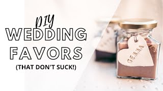 7 cheap DIY wedding favor ideas for 2022