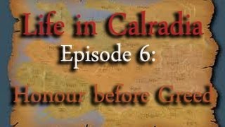 Life in Calradia - Episode 6: Honour Before Greed @SirWinkledink