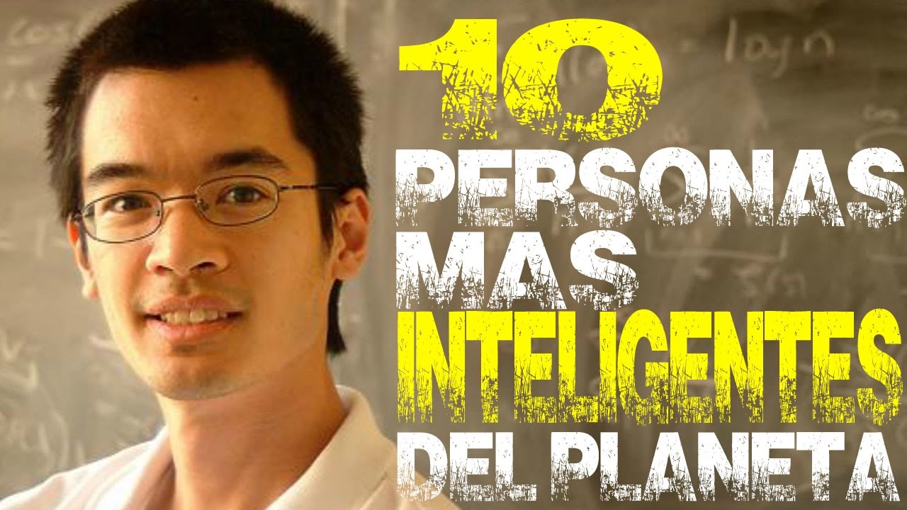 Las 10 personas más inteligentes del planeta - YouTube