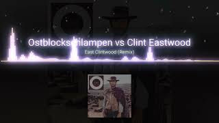 Ostblockschlampen vs Clint Eastwood | East Clintwood (Remix)