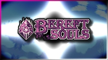 "Fated Synthesis" - Bereft Souls (Official?) Menu Theme