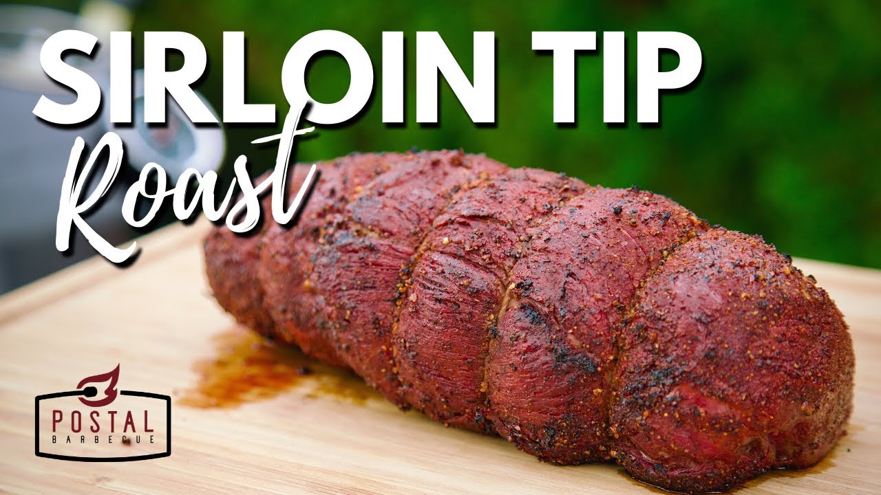 Smoked Sirloin Tip Roast Recipe – How to Cook Sirloin Tip on the BBQ