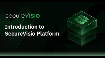 Introduction to SecureVisio Platform