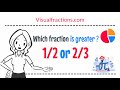 Which fraction is greater 12 or 23