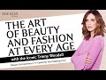 The Art Of Beauty and Fashion At Every Age with Trinny Woodall