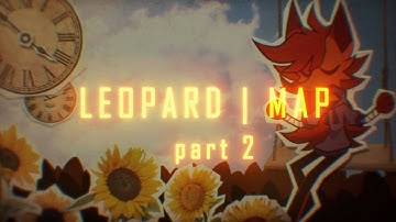 LEOPARD | MAP [part 2]