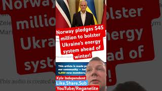 Norway pledges $45 million to bolster Ukraine’s energy system ahead of winter!