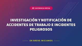 [ ] Investigación y notificación de accidentes de trabajo e incidentes peligrosos