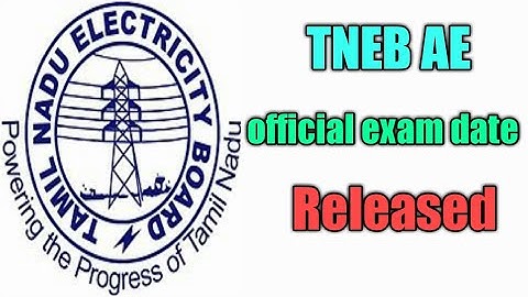 TNEB AE EXAM OFFICIAL DATE RELEASED 2018