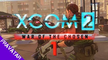 XCOM2 - War of the Chosen - ep01: Operation Gatecrasher. Gameplay (Ironman/Legend)
