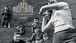 Cannes : la Quinzaine des réalisateurs fête ses 50 ans