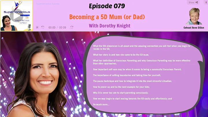 Dorothy Knight - Becoming a 5D Mum or Dad