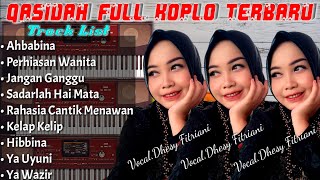 Qasidah Full Koplo Terbaru - Voc.Dhesy Fitriani