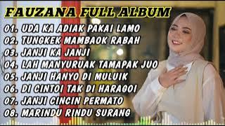 FAUZANA LAGU MINANG TERBARU FULL ALBUM TERPOPULER 2024🎶UDA KA ADIAK PAKAI LAMO🎶TUNGKEK MAMBAOK RABAH