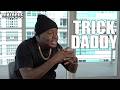 Trick Daddy Addresses What He’d Do If His Artist Kidnapped Him To Get Out Of A Contract