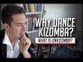 Why dance kizomba   what is onkizomba