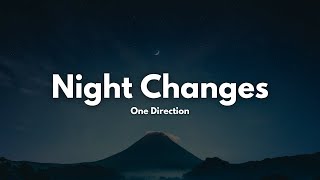 One Direction - Night Changes (Lyrics)