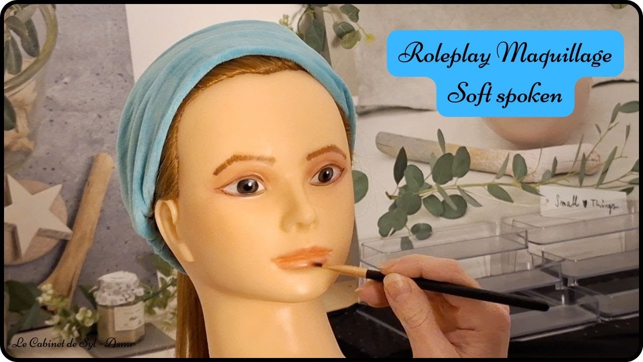 ASMR FR - Roleplay maquillage - soft spoken