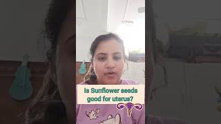 Pregnancy care | is sunflower seeds good for uterus shorts pregnancy pregnancycare baby