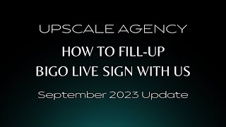 How To Fill-Up Bigo Live Sign With Us September 2023