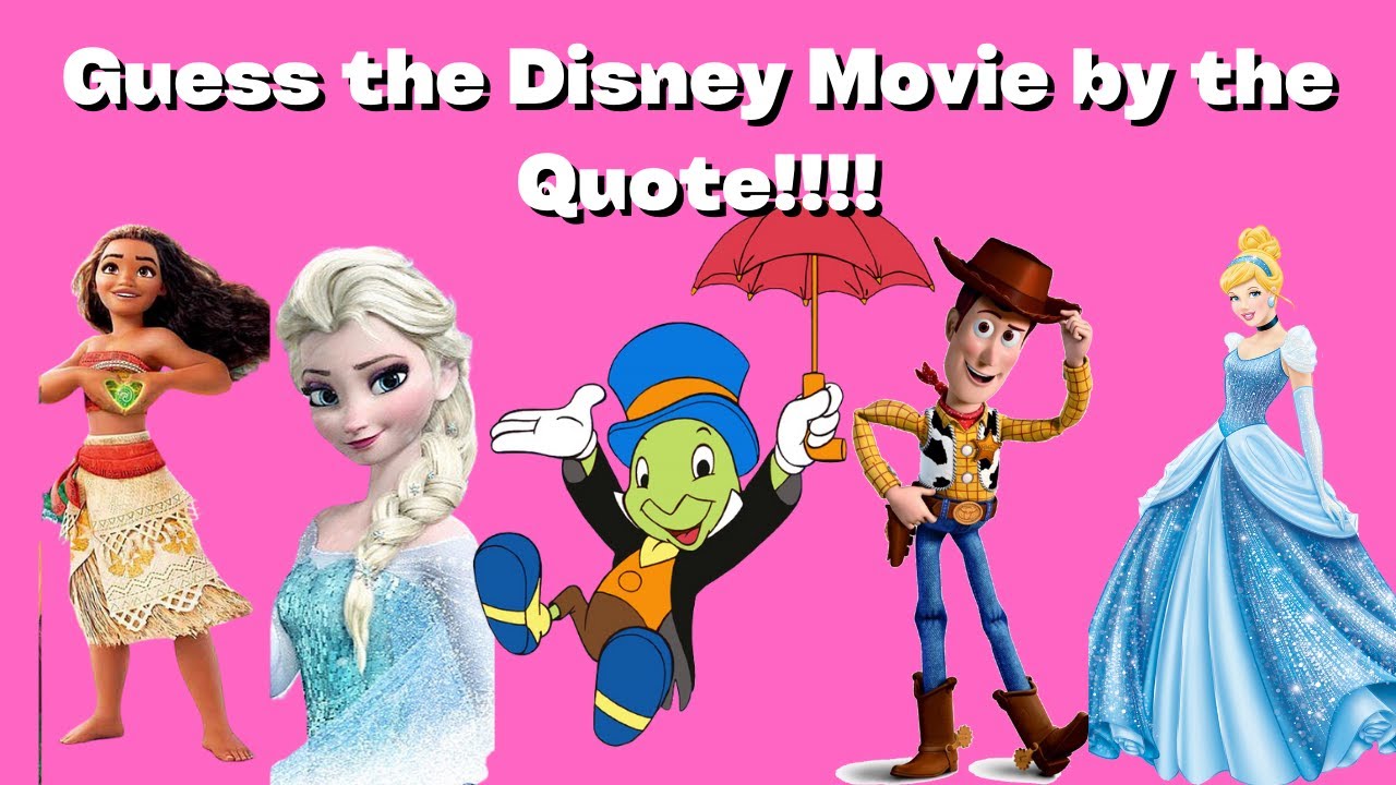 Guess the Disney Movie by the Quote! 20 Question Walt Disney Trivia ...
