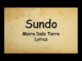 Sundo - Moira Dela Torre (Lyrics)