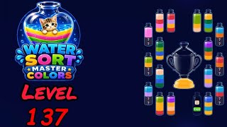 Water Sort Master Colors Level 137 Walkthrough