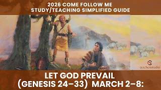 Let God Prevail (Genesis 24–33) | March 2–8 | Study Guide