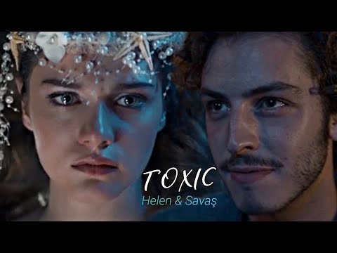 SAYGI | Helen & Savaş | TOXIC