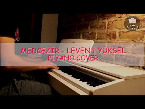 Medcezir - Levent Yüksel Piyano Cover #leventyüksel #piyanocover