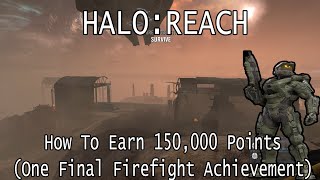 Halo Reach How To Get 150 000 Score On Lone Wolf One Final Firefight Achievement Youtube Halo Reach How To Get 150 000 Score On Lone Wolf One Final Firefight Achievement Youtube