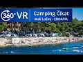 VR 360° Camping Čikat - Mali Lošinj