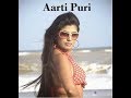 Aarthi Puri World's Most Famous Actress