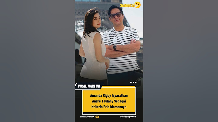 Amanda Rigby Isyaratkan Andre Taulany Kriteria Pria idaman #SeringKepo #amandarigby #andretaulany