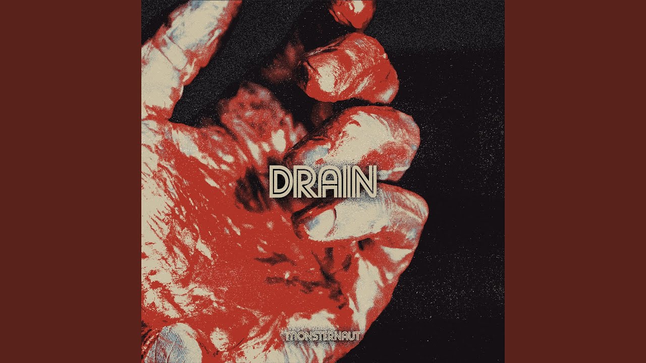 Watch Drain on YouTube Watch Drain on YouTube