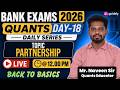 QUANTS FOR BANK EXAM 2026-27 | WARM-UP SESSION EXPECTED QUESTIONS |PARTNERSHIP| NAVEEN SIR