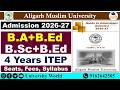 AMU B.A+B.Ed, B.Sc+B.Ed Admission Process 2026 | Seats, Syllabus, Fees | @UniversityWorld