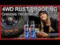 RUST PREVENTION ANNUAL CHASSIS TREATMENT | 4wd frame rustproofing |  Maintenance series