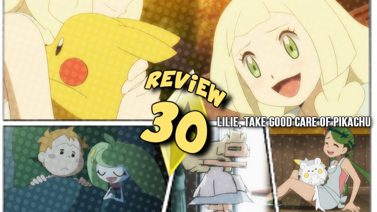 Lillie Is Best F The Restof Sm Again Pokemon Sun Moon Episode 30 Review