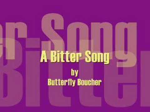 A Bitter Song - Butterfly Boucher