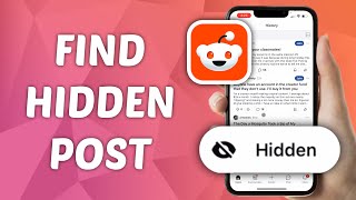 How to Find Hidden Posts on Reddit
