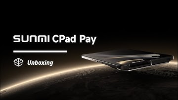 SUNMI CPad PAY - Unboxing