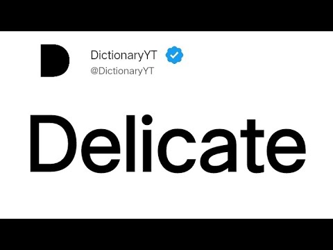 Delicate Meaning in English