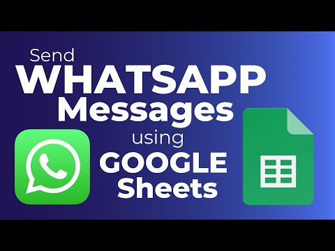Send WHATSAPP Messages through GOOGLE SHEETS || Latest tutorial 2022