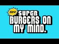 NSMB DS Athletic Theme But Mario Suddenly Has Burgers On His Mind