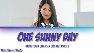 Download Lagu Kassy (케이시) - One Sunny Day | Hometown Cha Cha Cha OST Part 2 | Lirik Terjemahan MP3