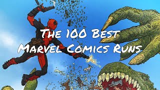 100 Best Marvel Comics' Runs in Chronological Order