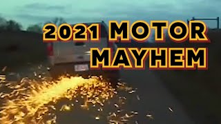 2021 Motor Mayhem #MegaFails