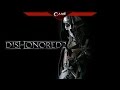 Обзор игры Dishonored 2 - две судьбы один клинок