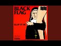Black Flag - Slip It In